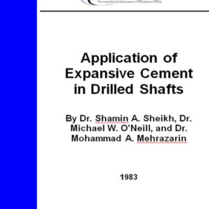 Application of Expansive Cement in Drilled Shafts