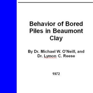 Behavior of Bored Piles in Beaumont Clay