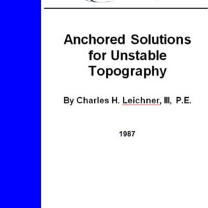 Anchored Solutions for Unstable Topography