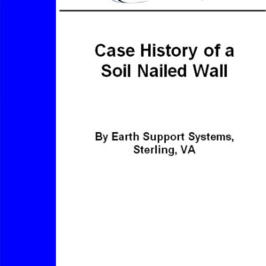 Case History of a Soil Nailed Wall