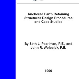Anchored Earth Retaining Structures