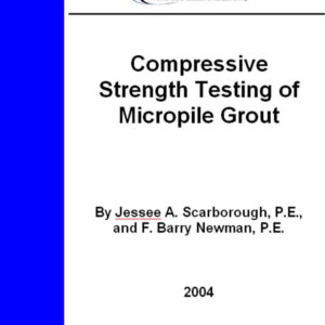 Compressive Strength Testing of Micropile Grout