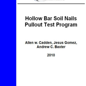 Hollow Bar Soil Nails Pullout Test Program
