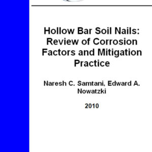 Hollow Bar Soil Nails: Review of Corrosion Factors and Mitigation Practice