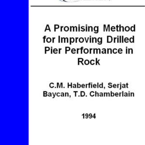 A Promising Method for Improving Drilled Pier Performance in Rock