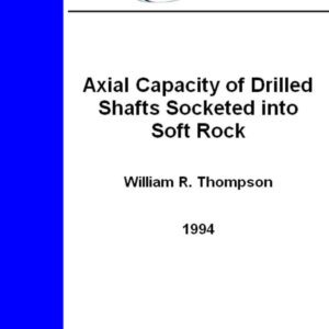 Axial Capacity of Drilled Shafts Socketed into Soft Rock