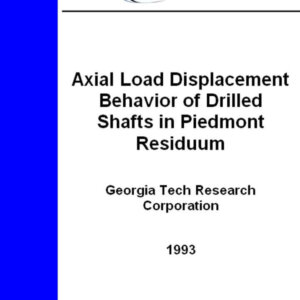 Axial Load Displacement Behavior of Drilled Shafts in Piedmont Residuum