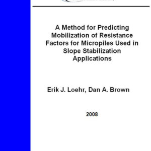 A Method for Predicting Mobilization of Resistance Factors for Micropiles Used in Slope Stabilization Applications