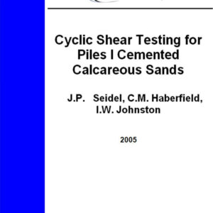 Cyclic Shear Testing for Piles in Cemented Calcareous Sands
